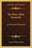 The Many-Sided Roosevelt: an Anecdotal Biography