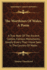 The Worthines of Wales, a Poem: a True Note of the Ancient Castles, Famous Monuments, Goodly Rivers That I Have Seen in the Country of Wales