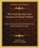 The Great Speeches and Orations of Daniel Webster: With an Essay on Daniel Webster as a Master of English Style