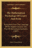 The Mathematical Psychology Of Gratry And Boole: Translated From The Language Of The Higher Calculus Into That Of Elementary Geometry (1897)