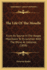 The Life of the Moselle, From Its Source in the Vosges Mountains to Its Junction With the Rhine at Coblence