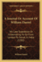 A Journal Or Account of William Daniel: His Late Expedition Or Undertaking to Go From London to Surrat, in India (1702)