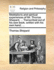 Meditations and Spiritual Experiences of Mr. Thomas Shepard, ... Transcribed Out of His Own Book, Written with His Own Hand; ...