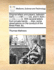 Original Letters and Papers, Between Adm--------L M---------Ws, and V. Adm-------L L---------K: With Several Letters from Private Hands, Exhibiting Many Particulars Hitherto Unknown of the Transactions in the Mediterranean. With Remarks On, and Answers to