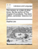 The Recess; Or, a Tale of Other Times. by the Author of the Chapter of Accidents. the Third Edition, Corrected. Volume 2 of 3