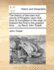 The history of the town and county of Kingston upon Hull, from its foundation in the reign of Edward the First to the present time, ... by Revd. Iohn Tickell.