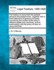 The History of Usury from the Earliest Period to the Present Time: Together with a Brief Statement of General Principles Concerning the Conflict of the Laws in Different States and Countries, and an Examination Into the Policy of Laws on Usury and Their