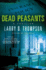 Dead Peasants: a Thriller