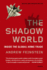 The Shadow World: Inside the Global Arms Trade