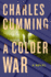 A Colder War: a Novel (Thomas Kell, 2)