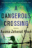 A Dangerous Crossing: a Novel (Rachel Getty and Esa Khattak Novels, 4)