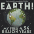 Earth! My First 4.54 Billion Years Format: Hardcover