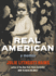 Real American: a Memoir