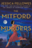 The Mitford Murders: a Mystery (the Mitford Murders, 1)