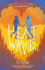 Heat Wave (the Extraordinaries, 3)