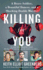 Killing for You a Brave Soldier, a Beautiful Dancer, and a Shocking Double Murder