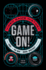 Game on! : Video Game History From Pong and Pac-Man to Mario, Minecraft, and More (Game on, 1)