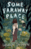 Some Faraway Place Format: Paperback