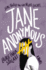 Jane Anonymous: a Novel