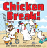 Chicken Break! : a Counting Book