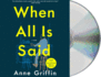 When All is Said: a Novel