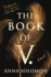 The Book of V. : a Novel