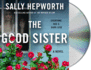 The Good Sister: a Novel