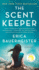 Scent Keeper, the a Novel