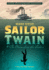 Sailor Twain Or: the Mermaid in the Hudson, 10th Anniversary Edition