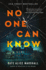 No One Can Know: a Novel