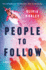 People to Follow: a Novel