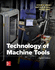 Technology of Machine Tools; 9781260087932; 126008793x