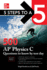 5 Steps to a 5: 500 Ap Physics C Questions to Know By Test Day, Second Edition