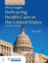 Shi & Singh's Delivering Health Care in the United States-Ninth Edition