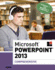 Microsoft Powerpoint 2013: Comprehensive (Shelly Cashman Series)