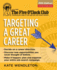 Targeting a Great Career (the Five O'Clock Club)