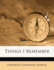 Things I Remember (Leisure Class in America)