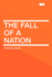 Fall of a Nation: a Sequel to a Birth of a Nation