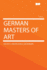 German Masters of Art