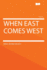 When East Comes West