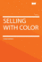 Selling With Color