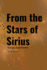 From the Stars of Sirius-Songs and Poems By 2b1 Energy