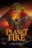 Book 7 Planet Fire: Worlds of Hidden Earth