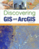 Discovering Gis and Arcgis