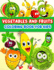 Vegetables and Fruits Coloring Book for Kids: Fun Coloring Pages for Toddler Girls and Boys With Cute Vegetables and Fruits. Color and Learn...and Fruits: Apple, Banana, Pear, Broccoli, Ca