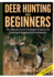 Deer Hunting for Beginners