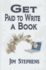 Get Paid to Write a Book Write a Nonfiction Book Proposal and Sell It