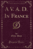 A V a D in France Classic Reprint