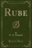 Rube Classic Reprint