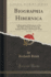 Biographia Hibernica, Vol 1 of 2 a Biographical Dictionary of the Worthies of Ireland, From the Earliest Period to the Present Time Classic Reprint